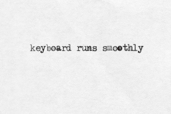 keyboard runs smoothly 