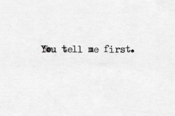 You tell me first. 