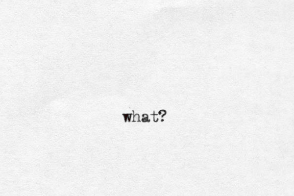what? 