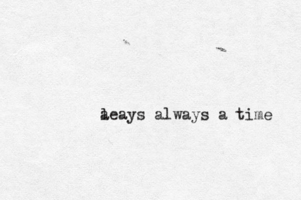 always a time a leays