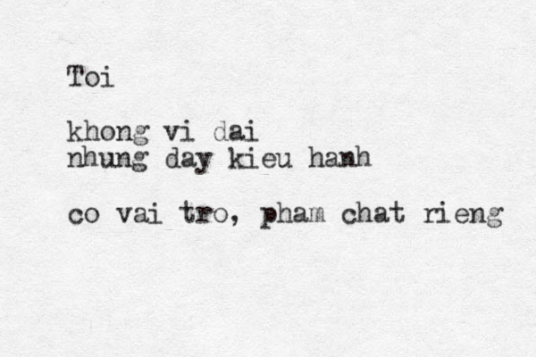 Toi khong vi dai nhung day kieu hanh co vai tro, pham chat rieng 