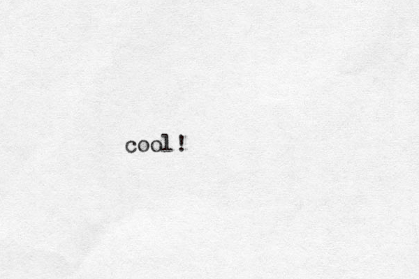 cool!