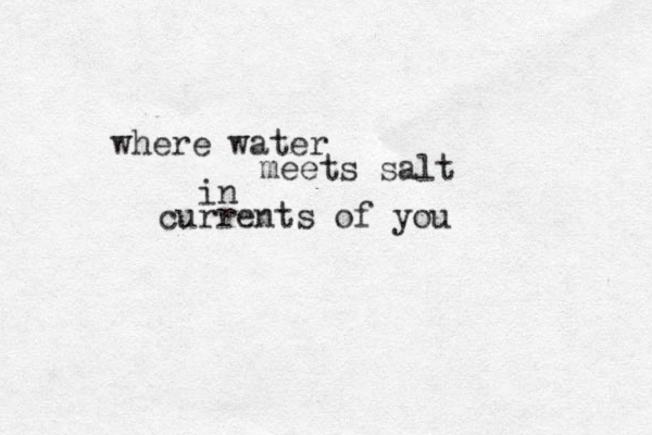 where water meets salt in currents of you