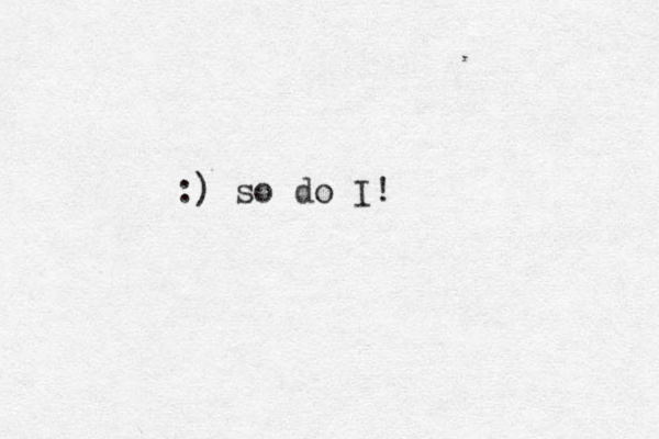 :) so do I!