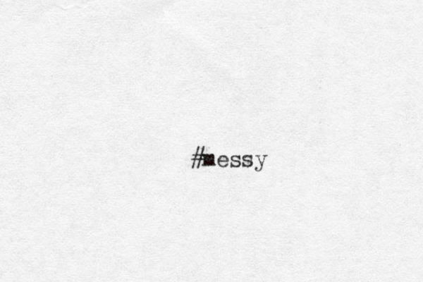 messy #