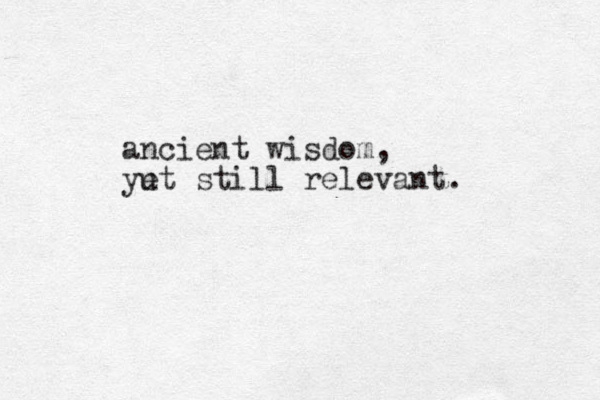 ancient wisdom, yu et still relevant. 