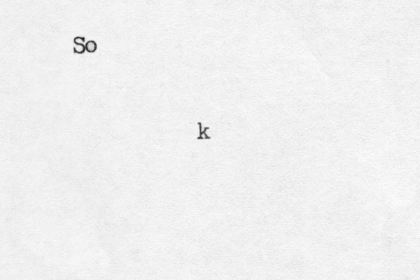 So k