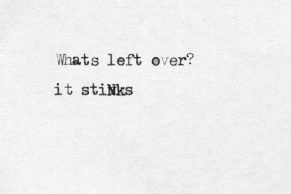 Whats left over? it stiv n Nks