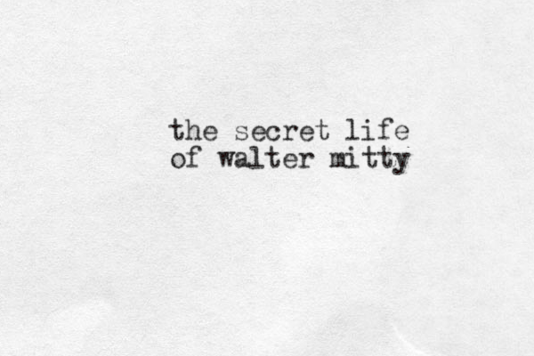 the secret life of walter mitty