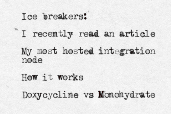 Ice breakers: I recently read an article My most hosted integration node How it works Doxycycline vs Monohydrate 