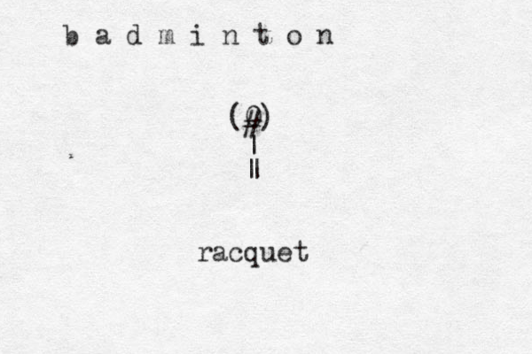(0) | | | # racquet b a d m i n t o n 