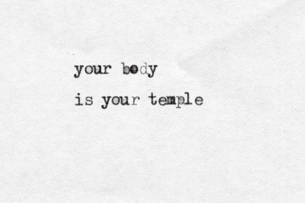 your body is your temple