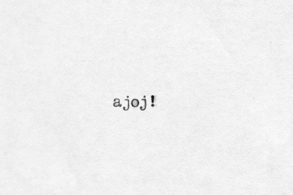 ajoj!
