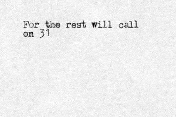 For the rest will call on 31