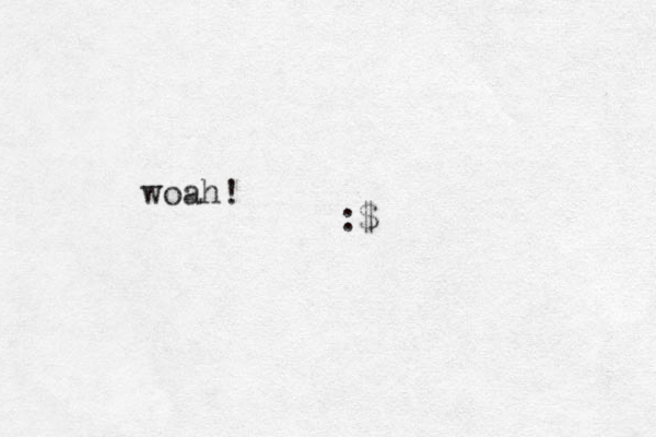 woah! :$
