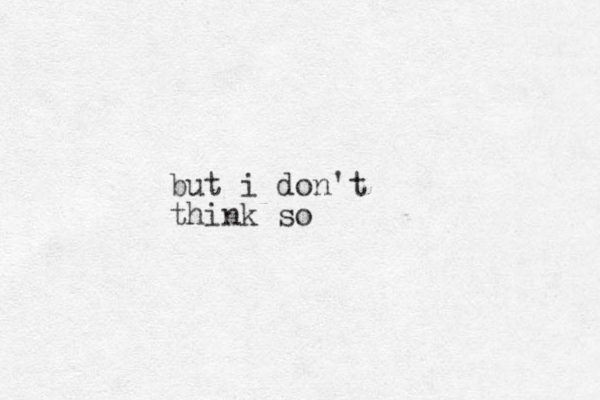 but i don't think so