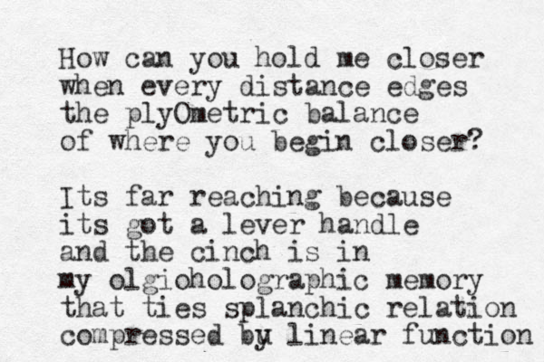 How can you hold me closer when every distance edges the plyOmetric balance of where you begin closer? Its far reaching because its got a lever handle and the cinch is in my olgioholo graphic memory that ties splanchic relation compressed bu y linear function 