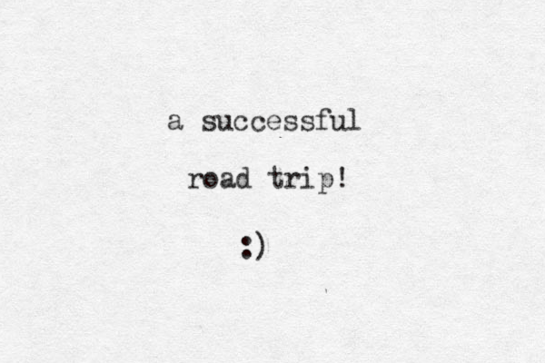 road trip! a successful ) : 