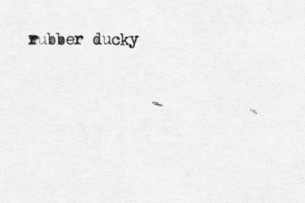 rubber ducky