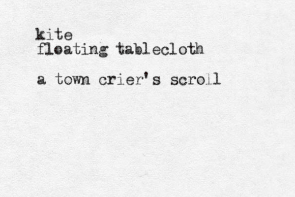 kite floating tablecloth a town crier's scroll 