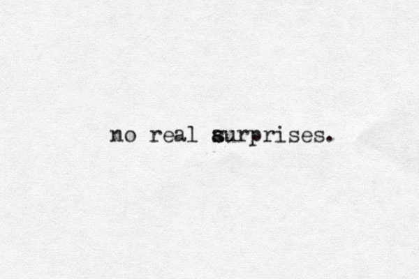 no real aurprises s s . 