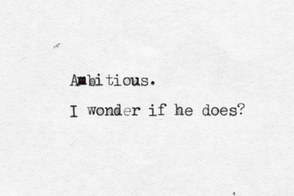 Ambitious. I wonder if he does? 