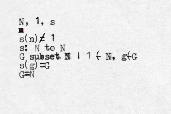 N, 1, s m s(n)= / 1 s: N to N G subset N | 1 ( - N, g( -G s(g) =G G =N 