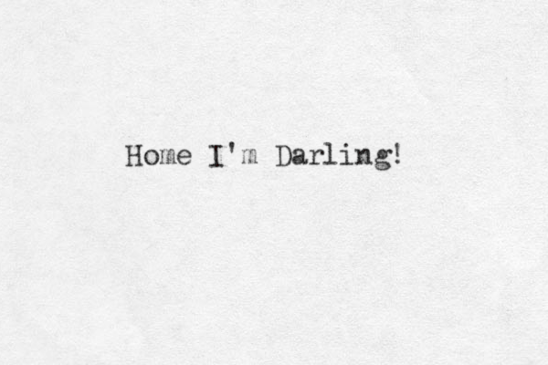 Home I'm Darling! 