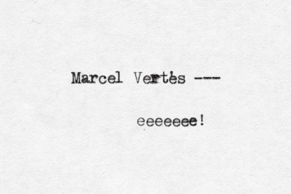 Marcel Vertes ' --- eeeeeee! 