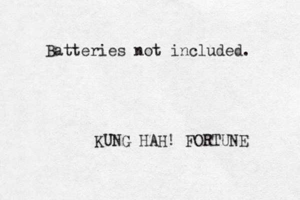 Batteries not included. KUNG HAH! FORTUNE 