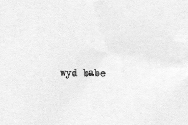 wyd babe