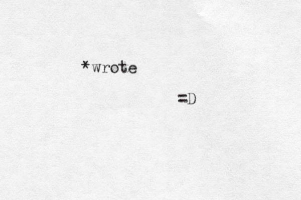 *wrote =D