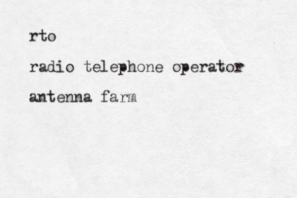 rto radio telephone operator antenna farm 