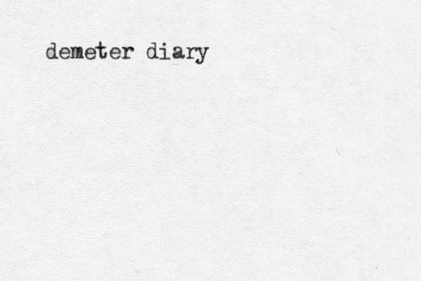 demeter diary