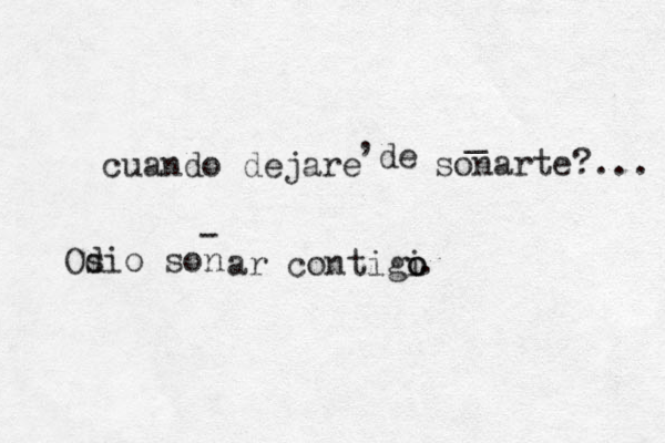 cuando dejare , de so n _ arte?... Osio d son - ar contigi o o . 