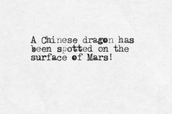A Chinese dragon has been spotted on the surface of Mars!