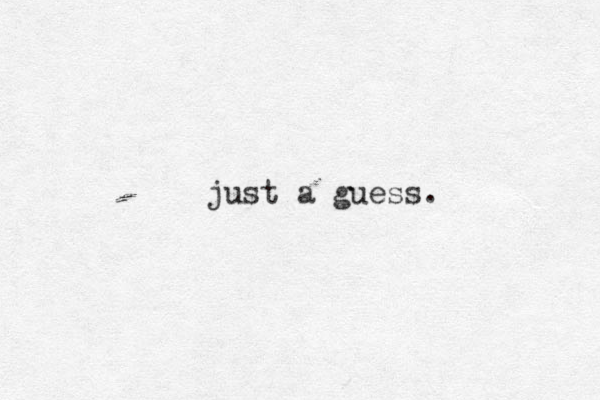 just a guess.