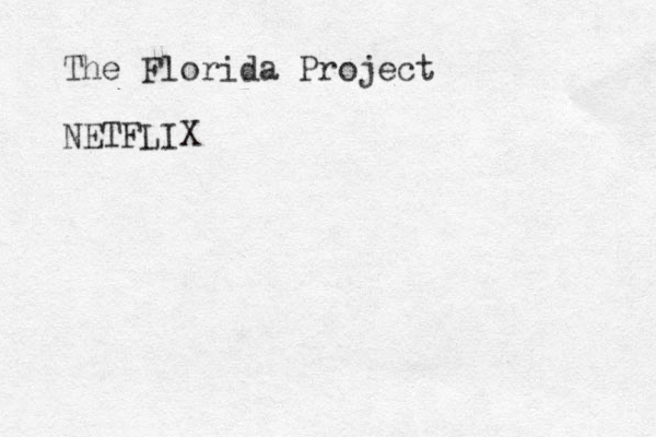 The Florida Project NETFLIX