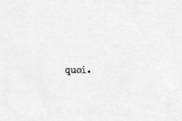 quoi.