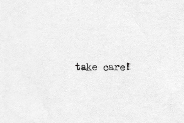 take care!