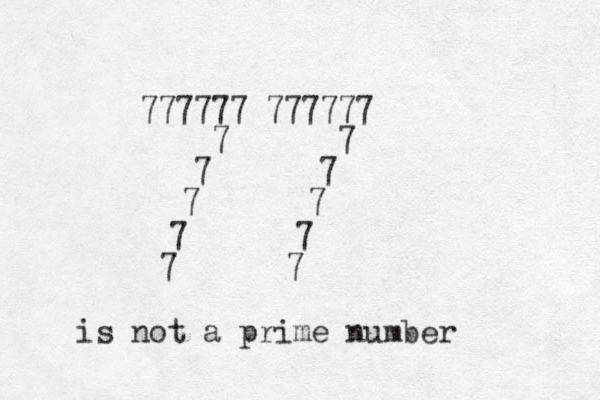 777777 777777 7 7 7 7 7 7 7 7 7 7 is not a prime number