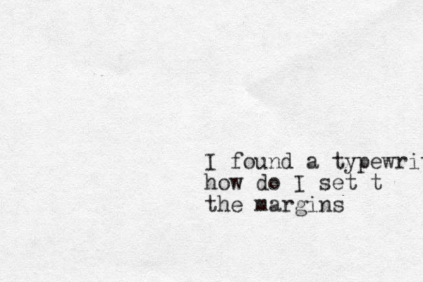 I found a typewriter app how do I set t the margins 