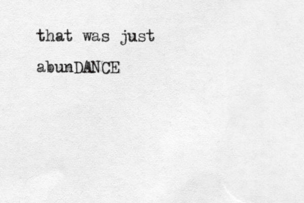 that was just abunDANCE