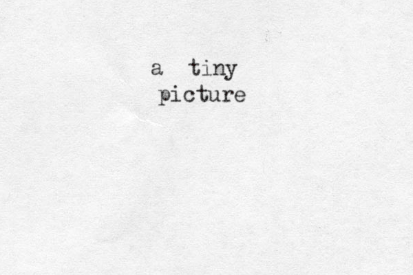 a tiny picture