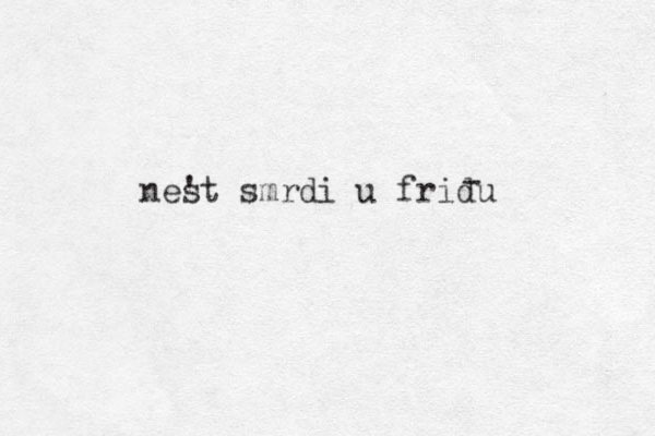 nest ' smrdi u fridu - 