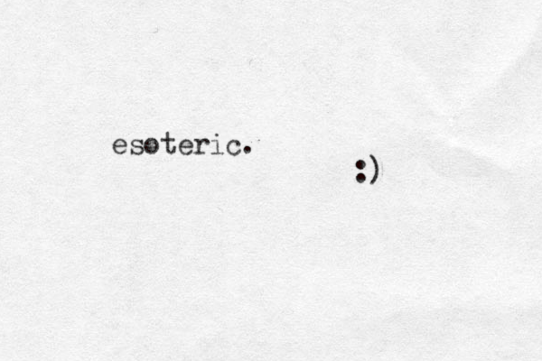 esoteric. :) 