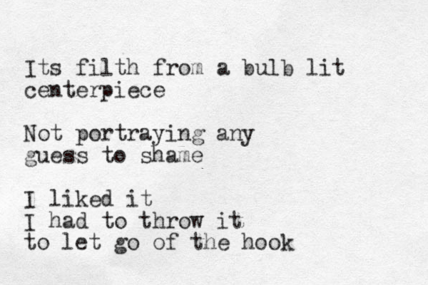 Its filth from a bulb lit centerpiece Not portraying any guess to shame I liked it I had to throw it to let go of the hook