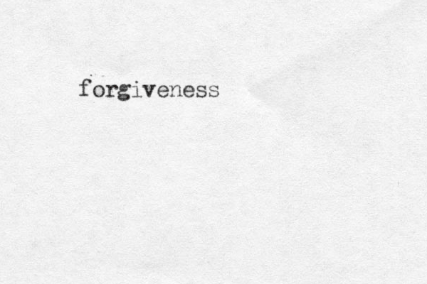 forgiveness 