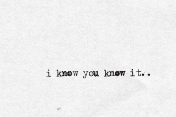 i know you know it.. 