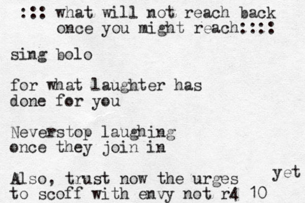 sing bolo for what laughter has done for you Neverstop laughing once they join in Also, trust now the urges to scoff with envy not r4 10 yet ::: what will not reach back once you might reach:::: 